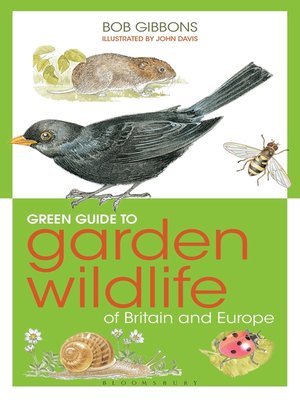 cover image of Green Guide to Garden Wildlife of Britain and Europe